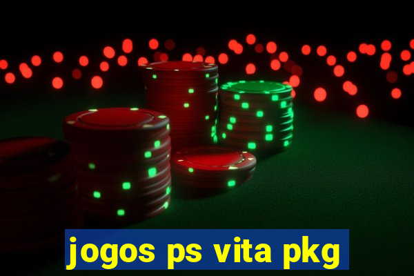 jogos ps vita pkg